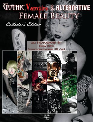 Gothic, Vampire & Alternative Female Beauty - Collector's Edition
