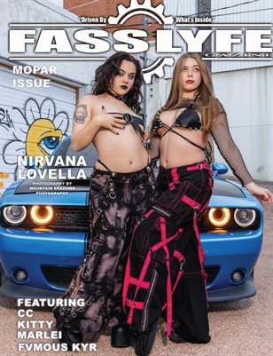 FASS LYFE PRESENTS MOPAR ISSUE VOL 48 FT LOVELLA & NIRVANA
