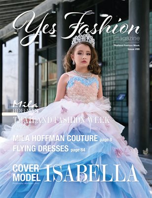 Yes Fashion Magazine, Issue #99, Thailand Fashion Week, May 2026, Mila Hoffman Couture