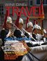 Wine Dine & Travel Magazine Winter 2014