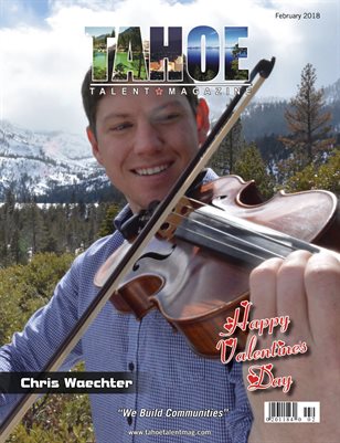 Tahoe Talent Magazine February 2018 Edition