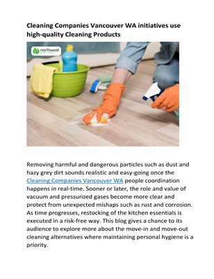 Cleaning Companies Vancouver WA initiatives use high-quality cleaning products