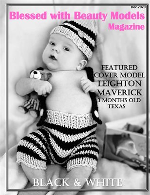Blessed with Beauty Models Magazine Black & White Edition