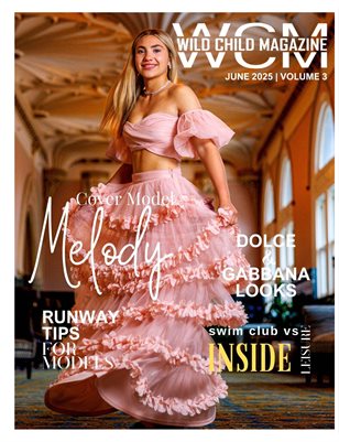 Wild Child Magazine June 2025 Volume 3