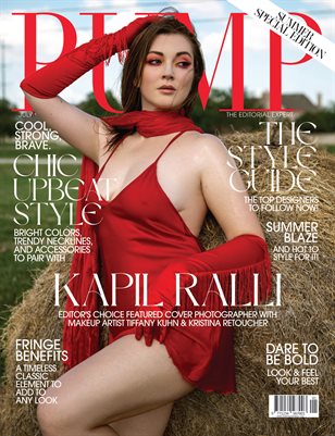 PUMP Magazine | The Trend Guide | July 2022 | Editor's Choice | Vol.4