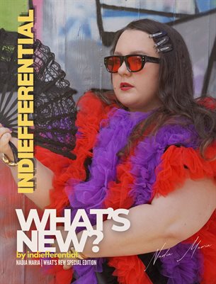 Indiefferential What's New? Special Edition Nadia Maria