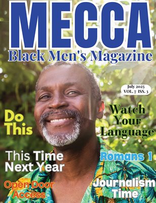 Mecca Black Men's Magazine July 2025