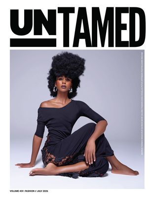UNTAMED FASHION (Vol. 459 July 2026)