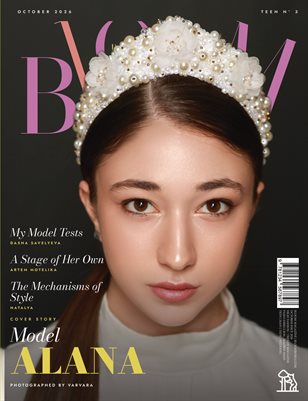 BLOOM Magazine | The October Teen Edition | Vol.3 | 2026