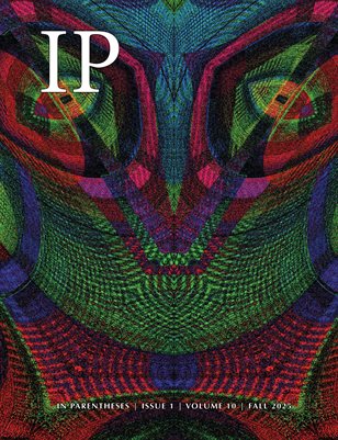 In Parentheses Literary Magazine (Volume 10, Issue 1) October 2025