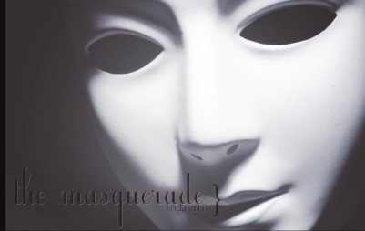 The Masquerade.