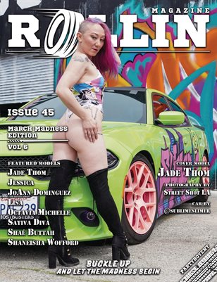 Rollin Magazine - Issue 45 (Cover Model Jade Thom)