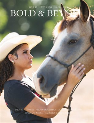 Bold & Beyond Teen & Kids (Issue 471 August 2025)
