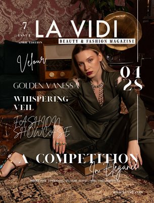 La Vidi Magazine April 2025 Issue 7 