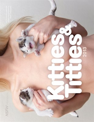NSFW presents Kitties & Titties 2013. Photos by Mark Velasquez.