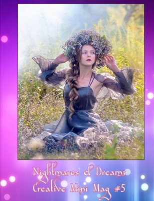 Nightmares & Dreamz Creative Mini Mag Issue #5