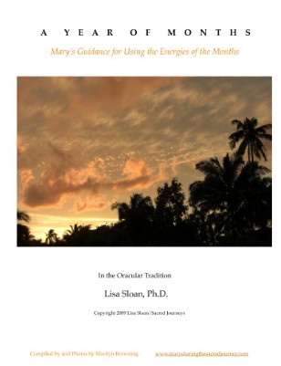 A Year of Months: Mary's Guidance for Using the Energies of the Months