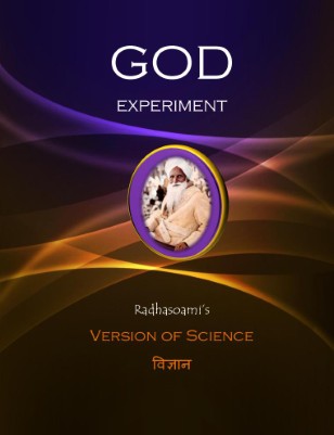 The God Experiment: Radhasoami's Version of Science