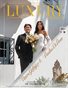 JULY 2026 - LUXURY TRENDING - WEDDING SPECIAL EDITION - VINSON & PAULINE - PUBLISHED BY PLPG GLOBAL MEDIA