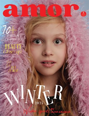 AMOR Magazine | The February Teen Edition | Vol.6 | 2025