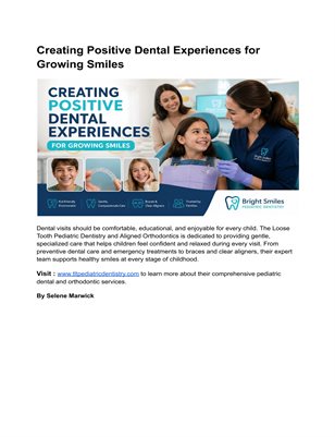 Creating Positive Dental Experiences for Growing Smiles