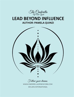 LEAD BEYOND INFLUENCE Author Pamela Quinzi