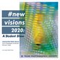 #NewVisions2020: A Student Show