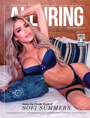 JULY 2026 - ALLURING MAGAZINE - SOFI SUMMERS - PUBLISHED BY PLPG GLOBAL MEDIA