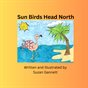 Sun Birds Head North