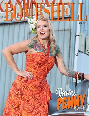 BOMBSHELL Magazine April 2025 REG ISSUE - Reckless Penny Cover
