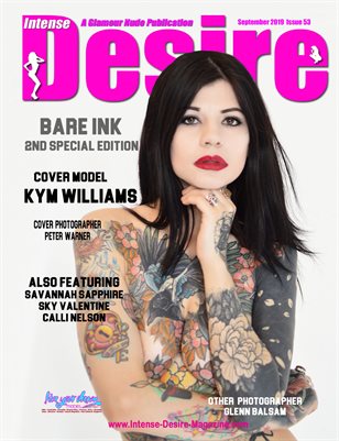 INTENSE DESIRE MAGAZINE - BARE INK 2nd SPECIAL EDITION - Cover Model Kym Williams - September 2019