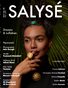 SALYSÉ Magazine | Vol 5 No 44 | MAY 2019 |