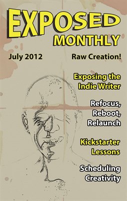 Exposed Monthly: Raw Creation! July 2012