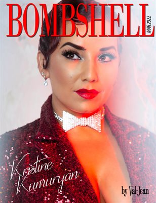 BOMBSHELL Magazine March 2022 - Kristine Kumuryan Cover