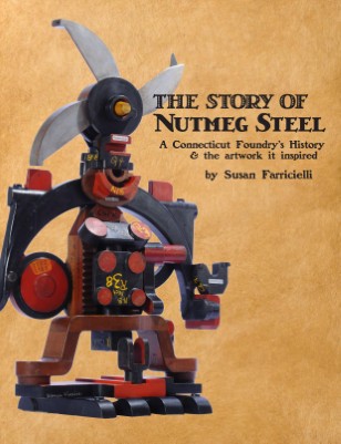 The Story of Nutmeg Steel by Susan Farricelli