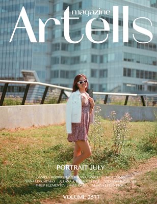 ARTELLS MAGAZINE - PORTRAIT JULY (Vol 2577)