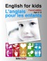 English for kids. L'anglais pour les enfants.