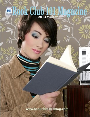 2013 Book Club 101 Magazine Winter Edition