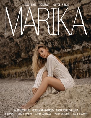 MARIKA MAGAZINE PORTRAIT (ISSUE 5974 - OCTOBER)