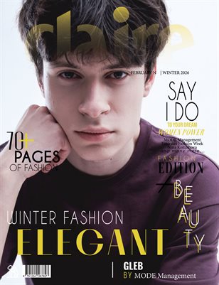 CLAIRE Magazine | The February Fashion Edition | Vol.5 | 2026