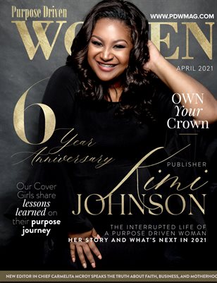 Purpose Driven Women Magazine featuring Publisher Kimi Johnson