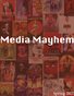 Media Mayhem