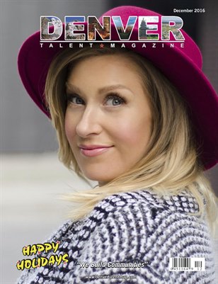 Denver Talent Magazine December 2016 Edition