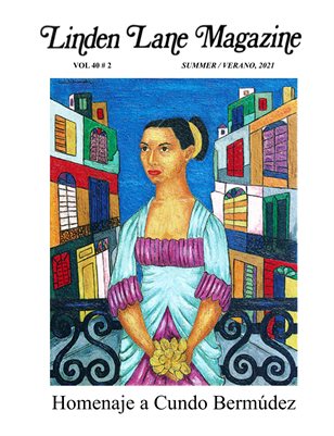 LINDEN LANE MAGAZINE, VOL. 40, # 2, SUMMER 2021 New Publication (20)