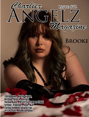 Charliez Angelz Magazine Issue #72 - Brooke