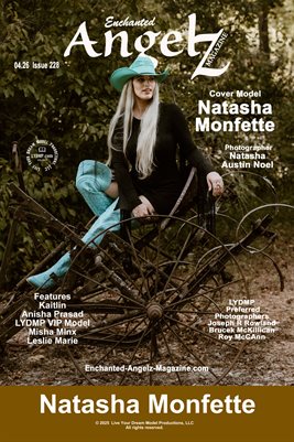 ENCHANTED ANGELZ MAGAZINE COVER POSTER - Cover Model Natasha Monfette - April 2026