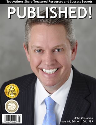 PUBLISHED! #14 featuring John Crossman