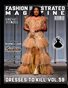Fashion Illustrated Magazine Dresses To Kill Vol. 59