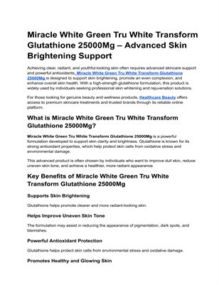 Miracle White Green Tru White Transform Glutathione 25000Mg – Advanced Skin Brightening Support