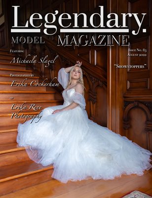 Issue No. 83 - Showstoppers - Legendary Model Magazine